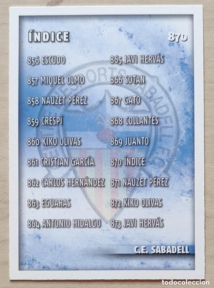Cartes &agrave; collectionner de Football: 870 INDICE C.E.SABADELL FICHAS ALBUM MUNDICROMO 2014 2015 14 15