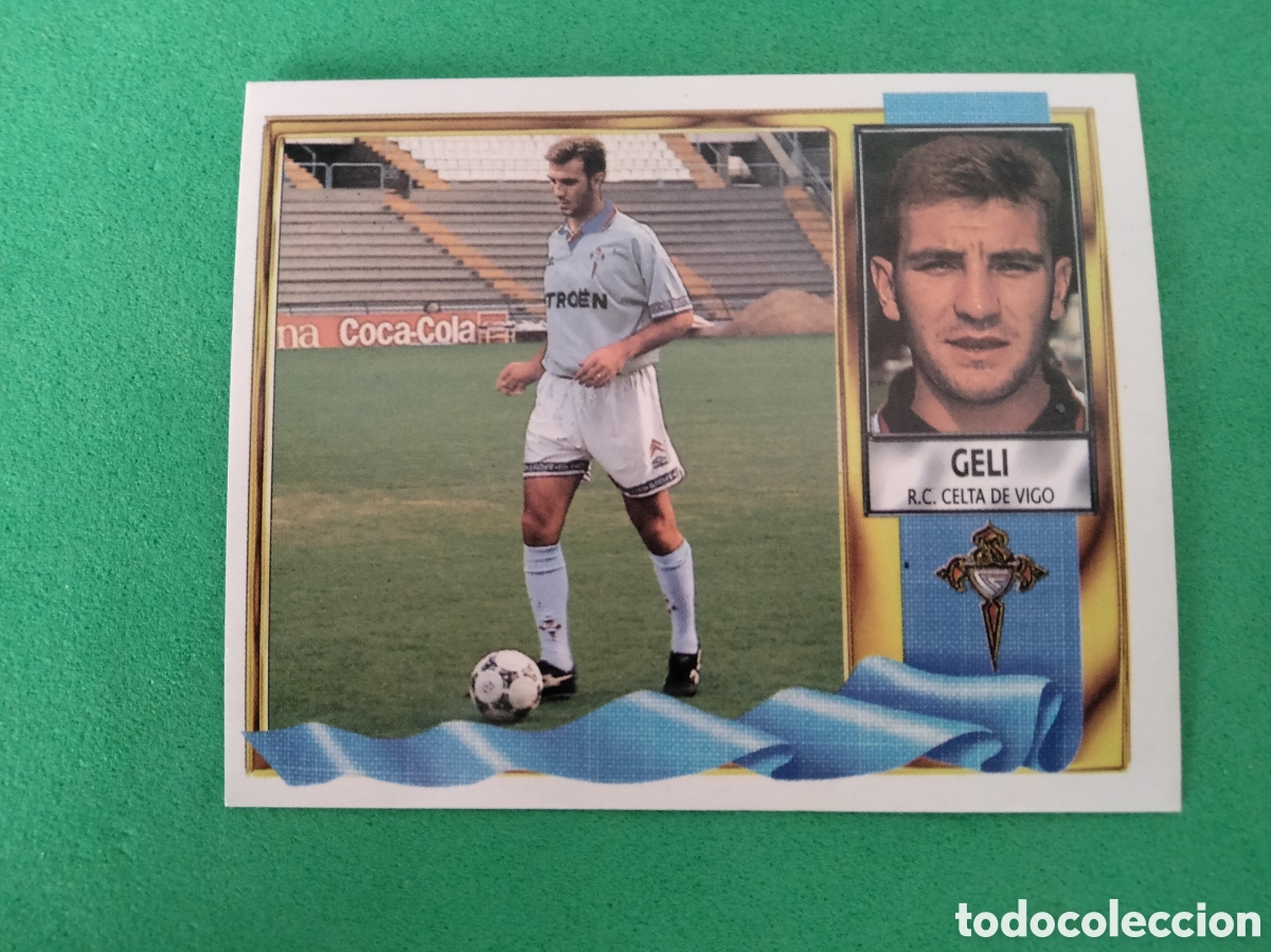 Cromos de f&uacute;tbol: GELI COLOCA CELTA DE VIGO EDICIONES ESTE 95 96 1995 1996 NUEVO SIN PEGAR CROMO FUTBOL