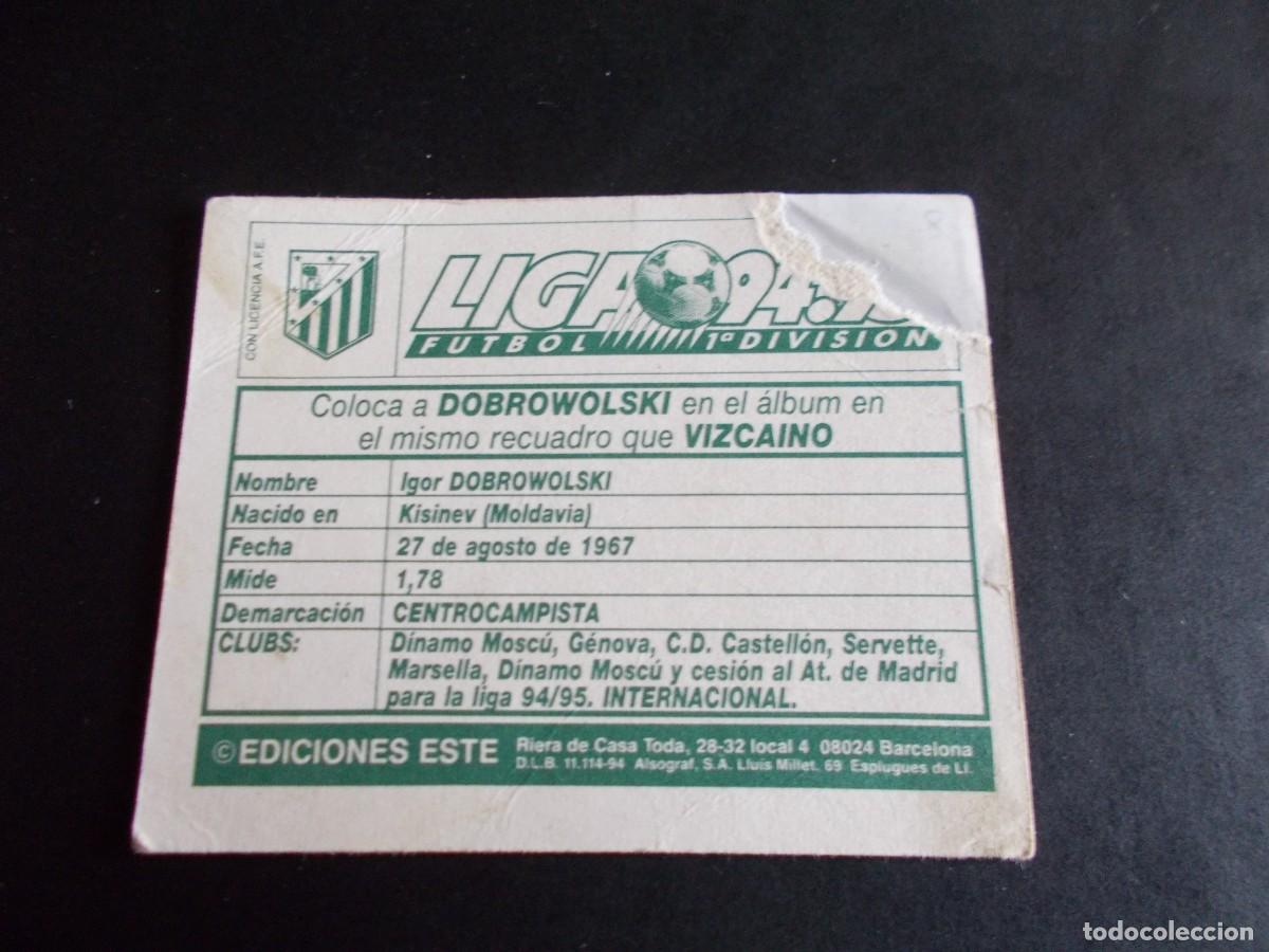 Cromos de f&uacute;tbol: ESTE 94-95 COLOCA DOBROWOLSKI AT.MADRID VENTANILLA - Foto 2
