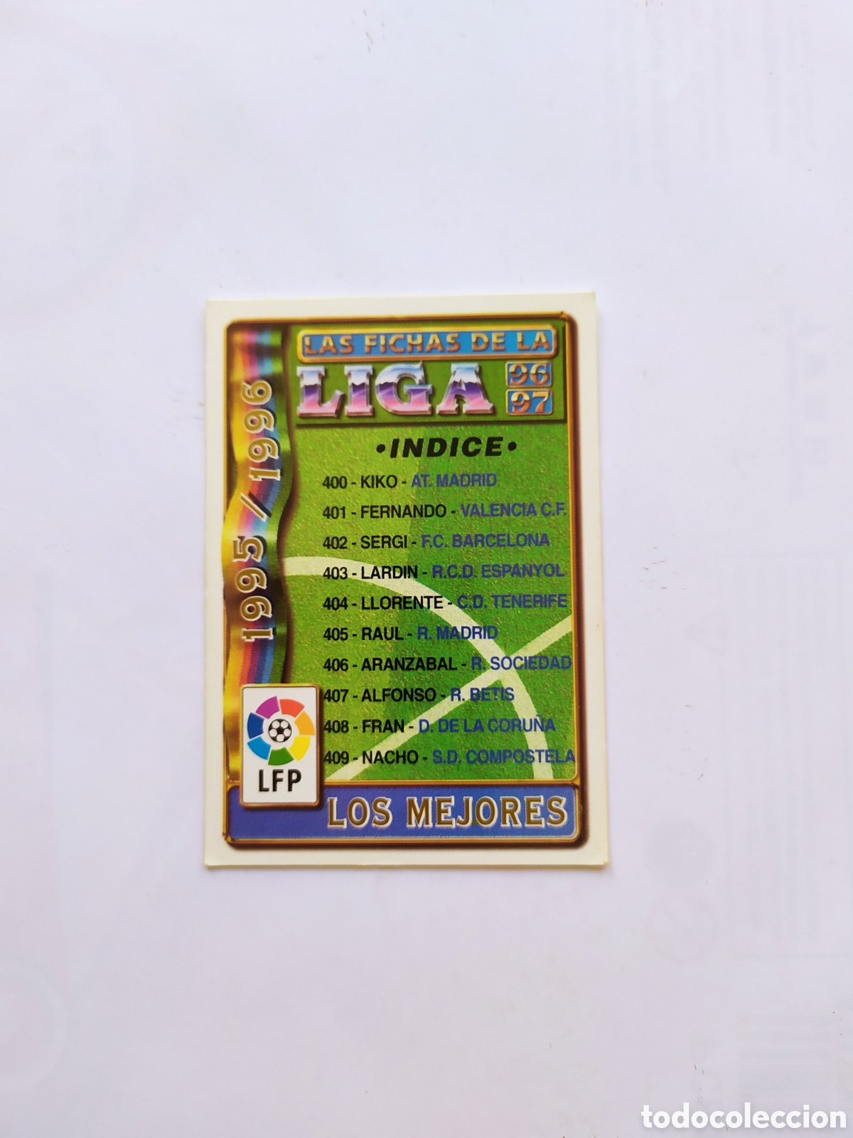 Cartes &agrave; collectionner de Football: Mundicromo fichas Liga 1996 1997 96 97 indice los mejores error n&deg; 399