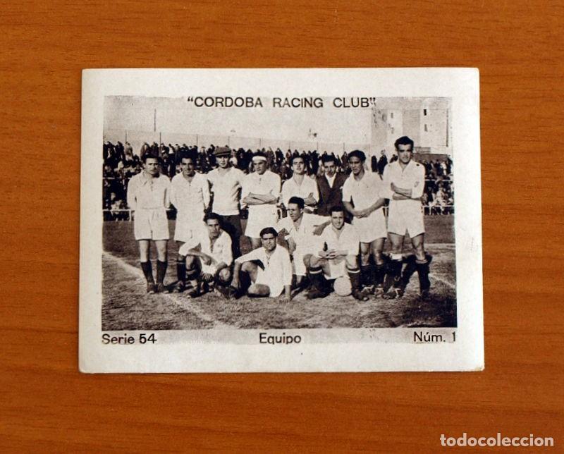Cromos de f&uacute;tbol: C&oacute;rdoba Racing - Equipo - Serie 54 - N&ordm; 1 -&Aacute;lbum Cup&oacute;n Peninsular a&ntilde;o 1932-1933, 32-33