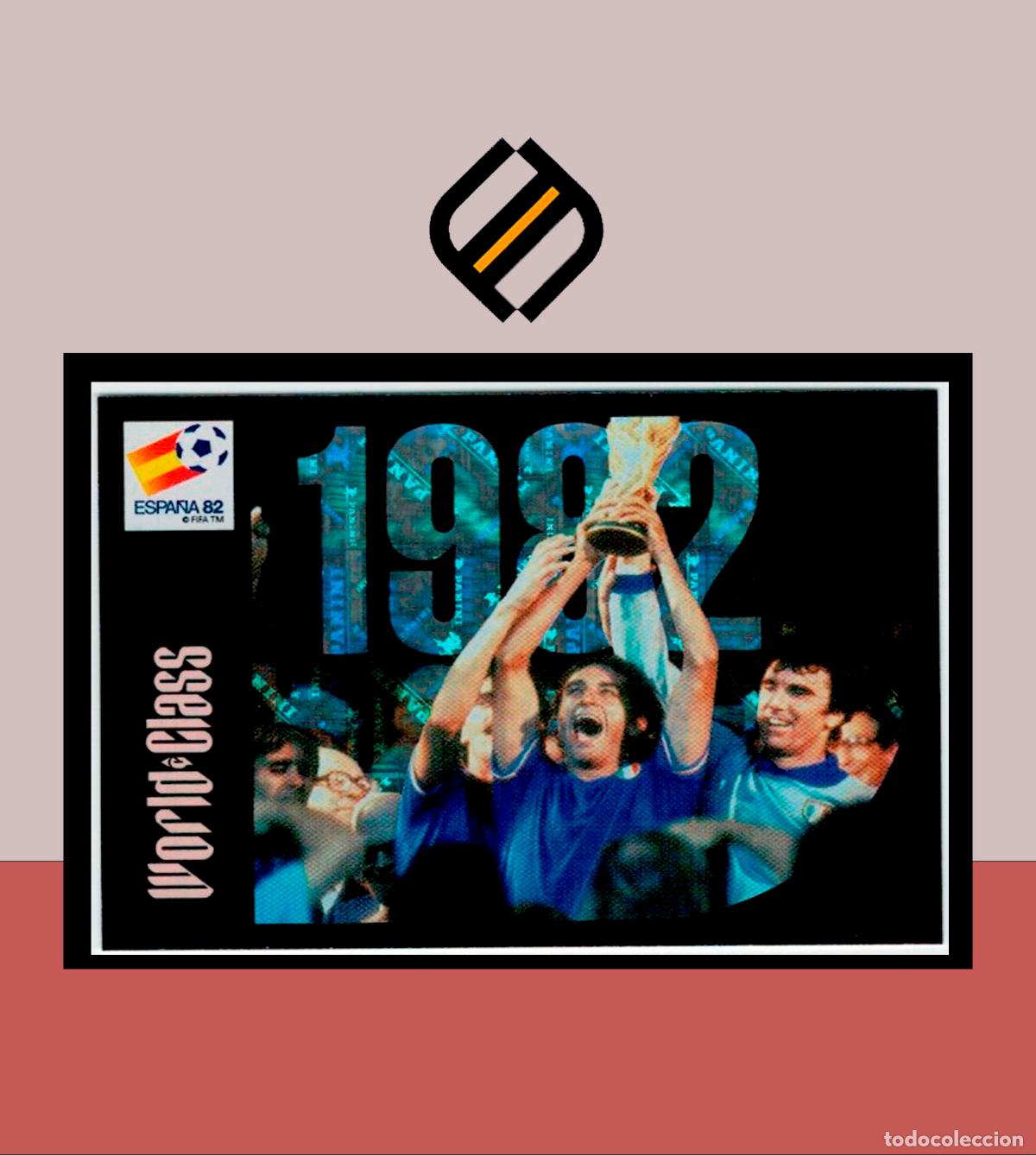 Cromos de f&uacute;tbol: WORLD CLASS 2024 STICKER MUNDIAL PANINI N&ordm; 16 ESPA&Ntilde;A CUP 1982 CAMPE&Oacute;N ITALIA CHAMPION ALBUM FIFA