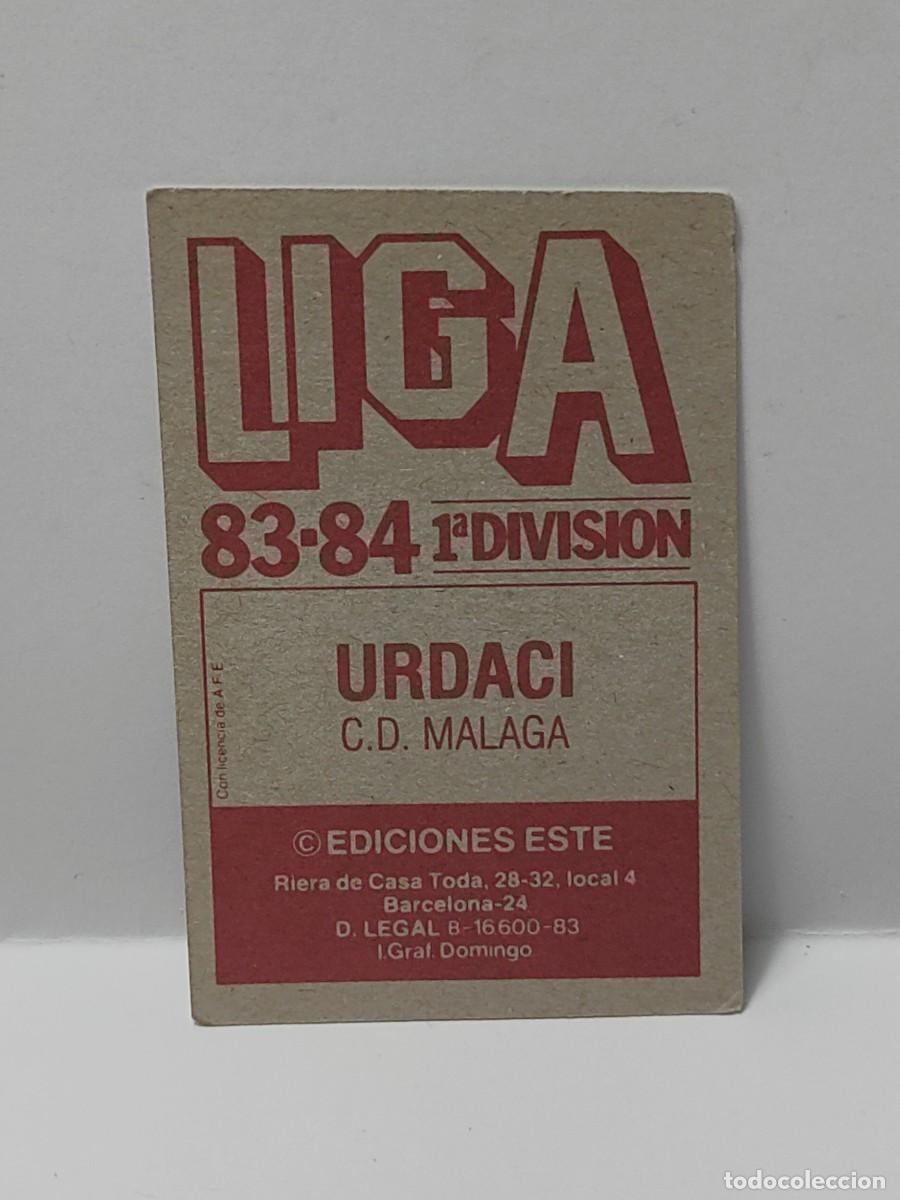 Cromos de f&uacute;tbol: Cromo EDICIONES ESTE 83/84 - M&Aacute;LAGA - URDACI no pegado - Foto 2