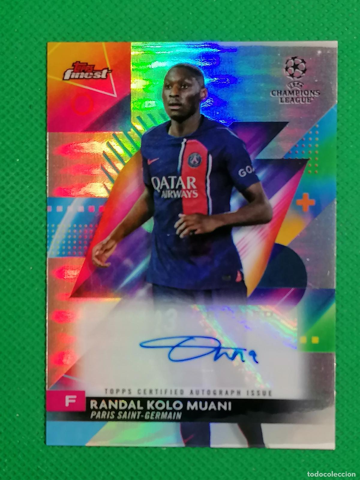Fu&szlig;ball-Sticker: A-RK RANFAL KOLO MUANI PARIS SAINT GERMAIN AUTOGRAFO AUTO ⚽ TOPPS FINEST UCC 2023 2024 23 24 ⚽
