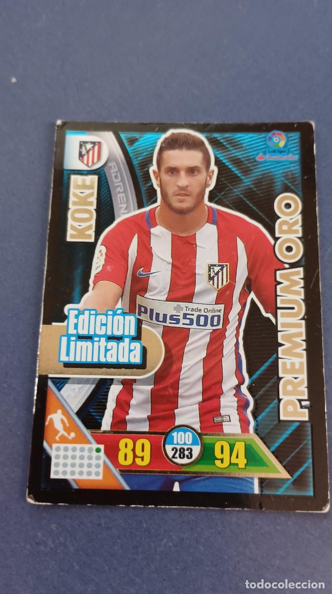 Cromos de Futebol: KOKE PREMIUN ORO EDICION LIMITADA 16-17