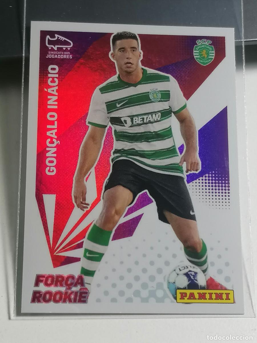 Figurine di Calcio: 362 ROOKIE GON&Ccedil;ALO INACIO FOR&Ccedil;A SPORTING SCP LIGA NOS 2021 2022 FUTEBOL 21 22 CROMO PANINI FUTBOL