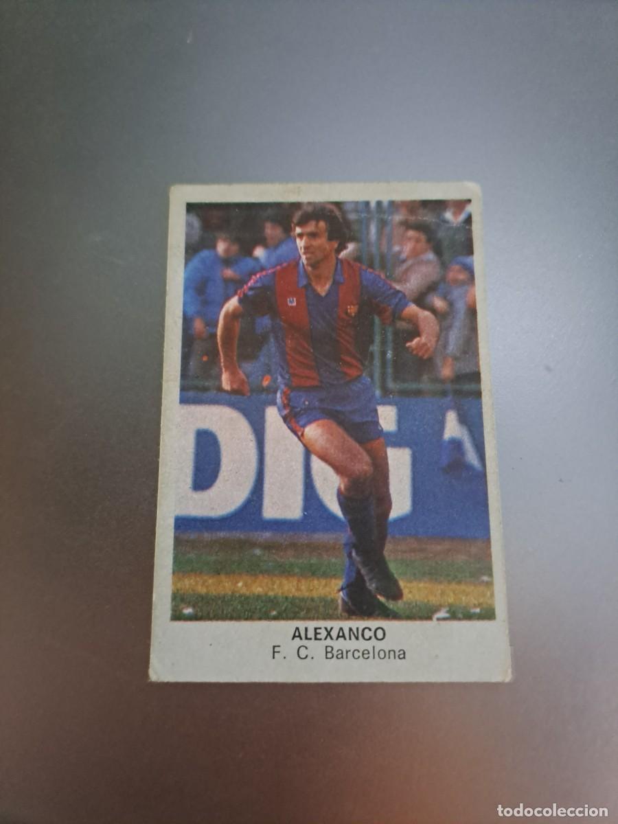 Cromos de F&uacute;tbol: CROMO ALEXANCO BARCELONA FUTBOL 84 CROPAN LIGA 83 84 1983 1984 CROMOS CANO RECUPERADO