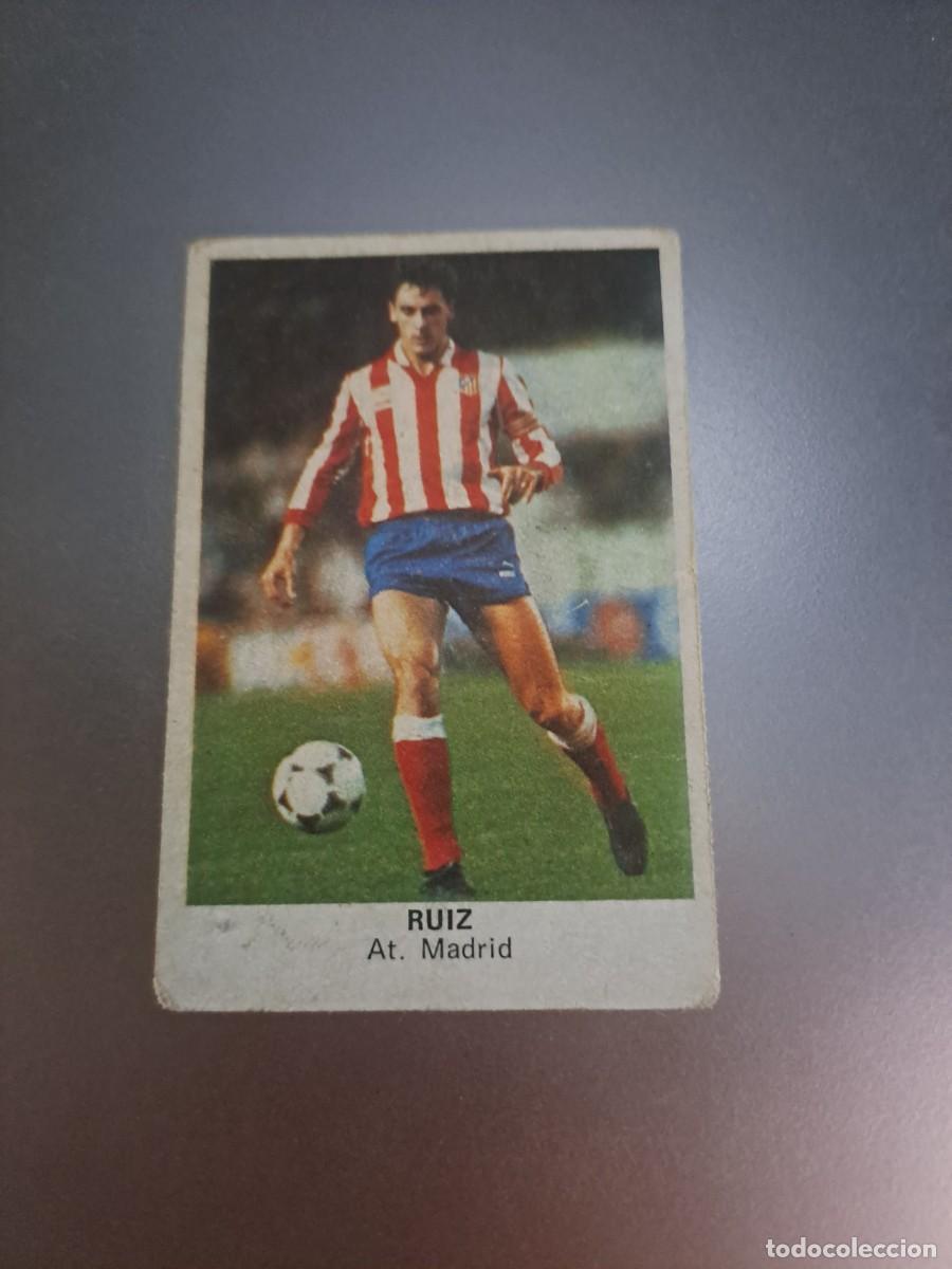 Cromos de F&uacute;tbol: CROMO RUIZ ATL&Eacute;TICO DE MADRID FUTBOL 84 CROPAN LIGA 83 84 1983 1984 CROMOS CANO NUNCA PEGADO