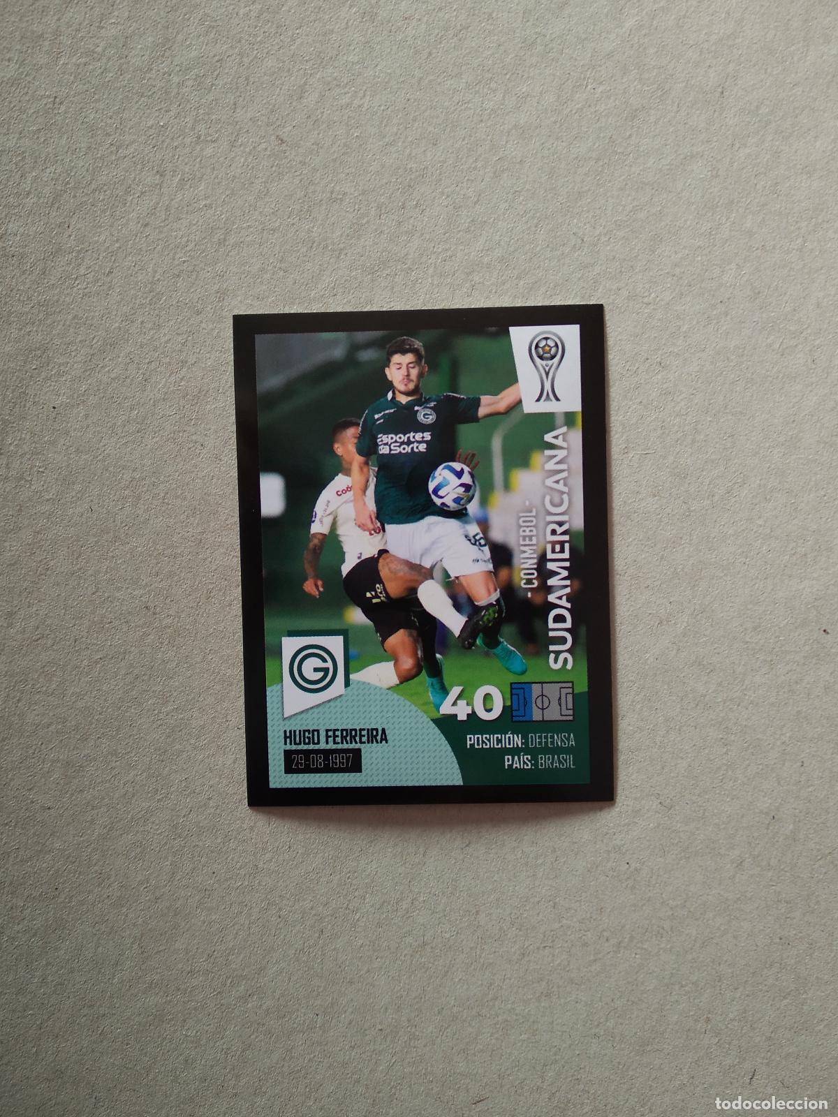 Figurine di Calcio: 210 HUGO FERREIRA GOIAS CROMO FUTBOL CONMEBOL SUDAMERICANA LA GRAN CONQUISTA 2023
