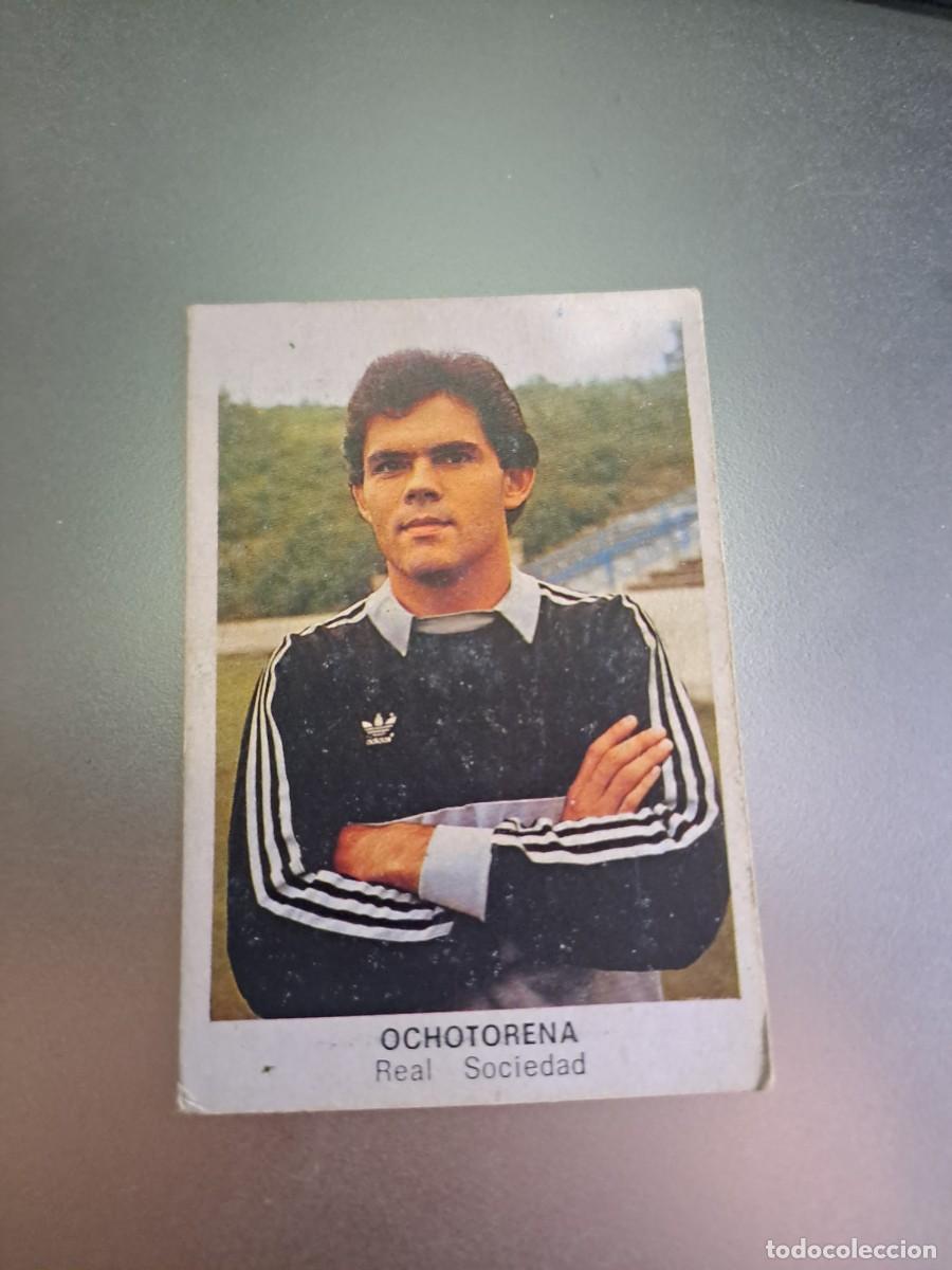 Cromos de F&uacute;tbol: CROMO OCHOTORENA REAL SOCIEDAD FUTBOL 84 CROPAN LIGA 83 84 1983 1984 CROMOS CANO RECUPERADO