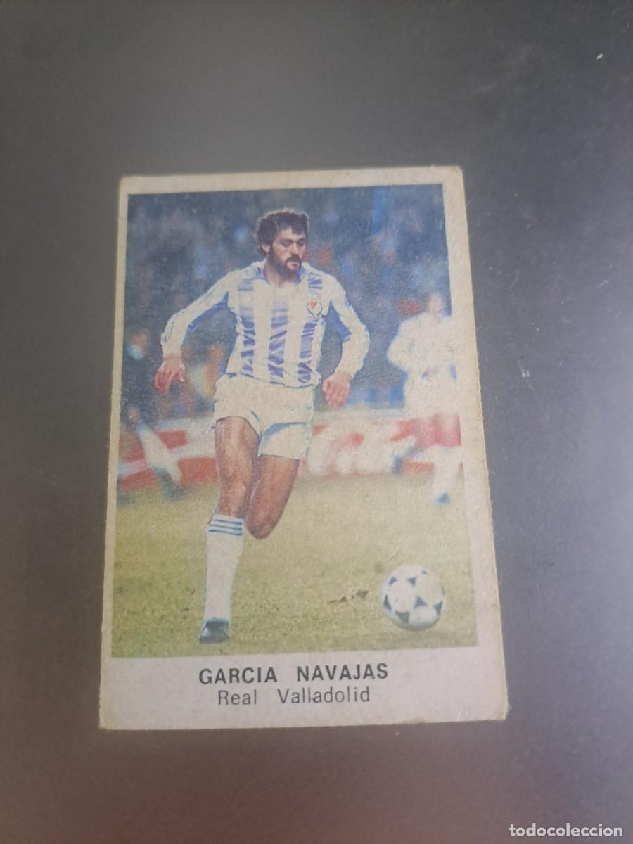 Cromos de F&uacute;tbol: CROMO GARCIA NAVAJAS VALLADOLID FUTBOL 84 CROPAN LIGA 83 84 1983 1984 CROMOS CANO RECUPERADO