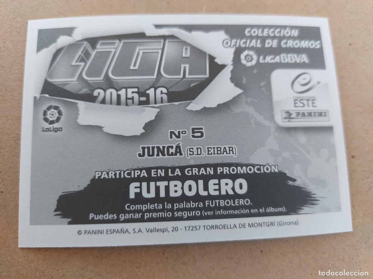 Cromos de f&uacute;tbol: ESTE 2015 2016 15 16 - 5 JUNC&Aacute; - SD. EIBAR ( NUNCA PEGADO ) CP10 - Foto 2