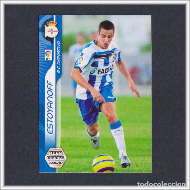 Figurine di Calcio: MEGACRACKS 2006 2007 06 07 PANINI ESTOYANOFF 99 BIS FICHAJE DEPORTIVO CORU&Ntilde;A LIGA MEGA CRACKS MGK