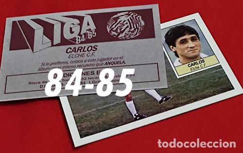 Cromos de f&uacute;tbol: Carlos Elche C.F. custom 84-85 inedito