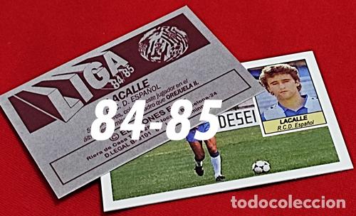 Cromos de f&uacute;tbol: Lacalle R.C.D. Espa&ntilde;ol custom 84-85 inedito