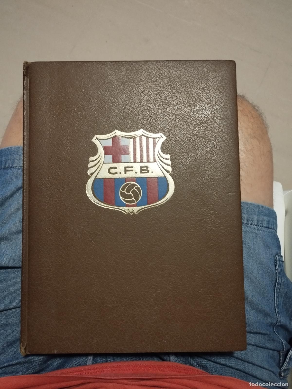 Cartes &agrave; collectionner de Football: HISTORIA DEL CLUB DE FUTBOL BARCELONA. 1971. 300 pag.