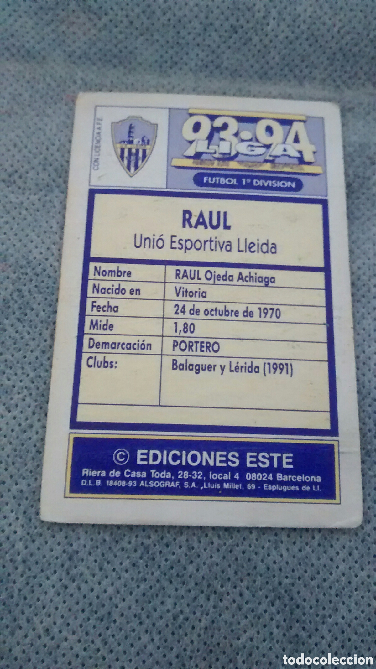Cromos de f&uacute;tbol: 1993 93 94 ESTE RAUL, LLEIDA - Foto 2