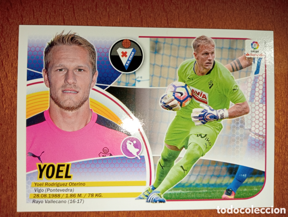 Cromos de f&uacute;tbol: Yoel n&deg;2 liga este 16/17 Eibar - Foto 1