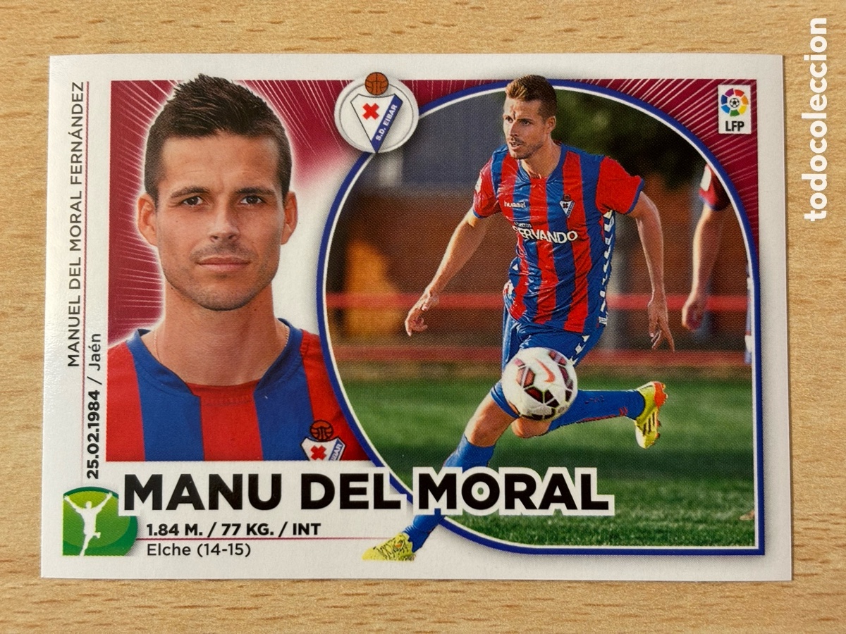 Cromos de f&uacute;tbol: # 16 Manu Del Moral SD &Eacute;ibar Editores Este 2014-15 nuevo - Foto 1