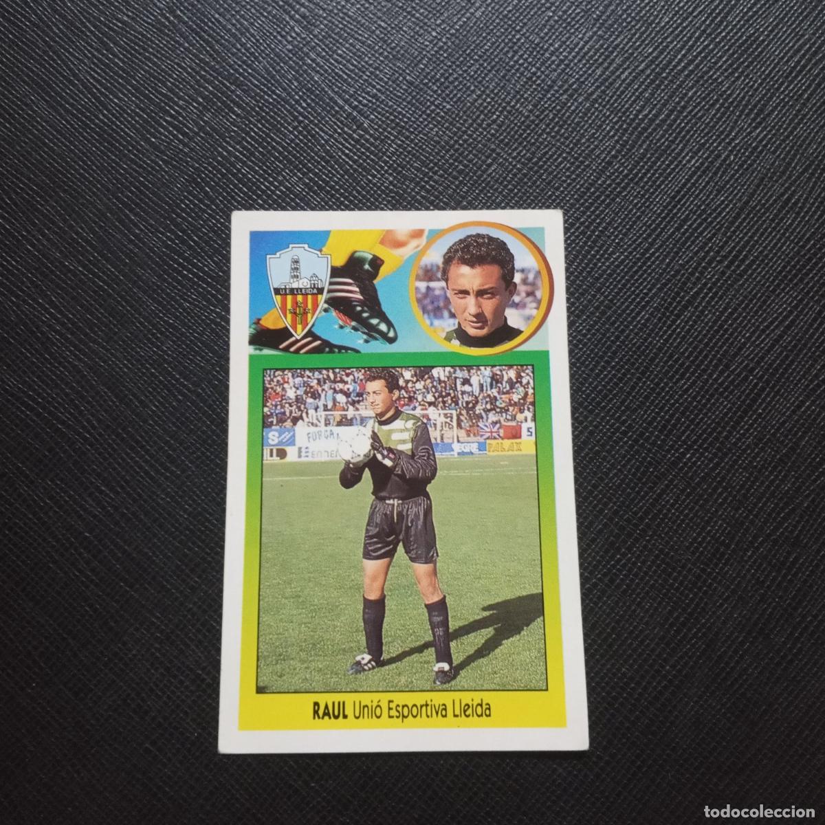 Fu&szlig;ball-Sticker: RAUL LLEIDA ESTE 1993 1994 FUTBOL LIGA 93 94 - CROMO ADHESIVO SIN PEGAR - A71 PG41