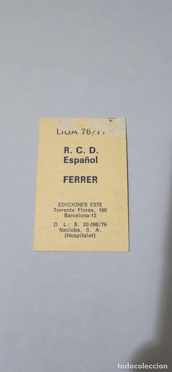 Cromos de f&uacute;tbol: Cromo liga este 76/77. Ferrer. Espa&ntilde;ol. - Foto 2