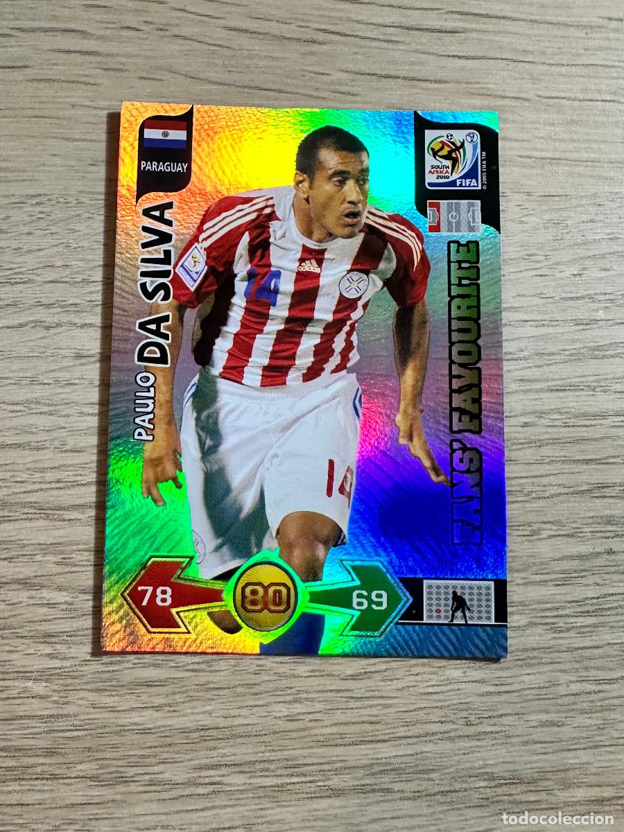 Cromos de F&uacute;tbol: DA SILVA - FANS FAVOURITE - PARAGUAY ADRENALYN XL SOUTH AFRICA 2010 PANINI