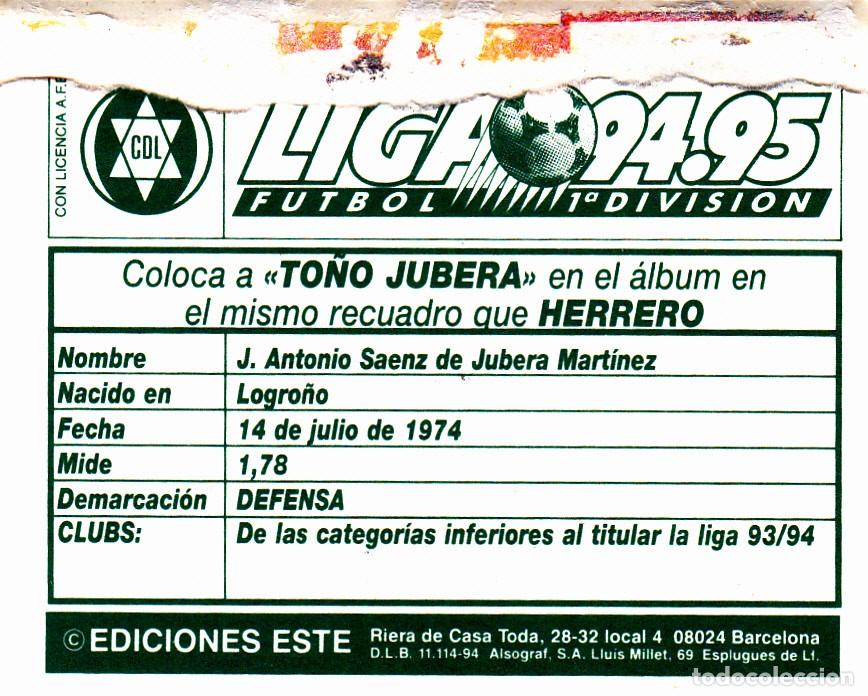 Cromos de f&uacute;tbol: ESTE 94/95 - TO&Ntilde;O JUBERA - COLOCA DEL C.D. LOGRO&Ntilde;ES - EN VENTANILLA (A-9) - Foto 2