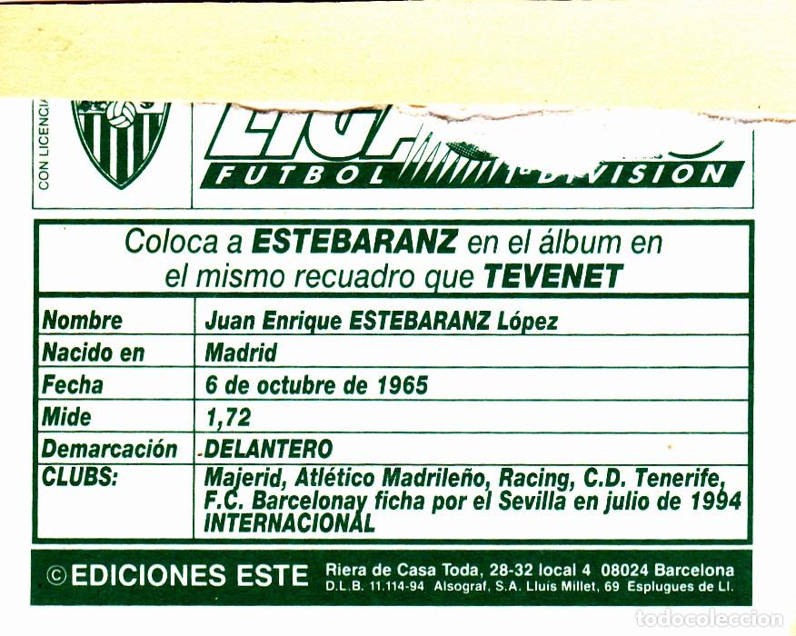 Cromos de f&uacute;tbol: ESTE 94/95 - ESTEBARANZ - COLOCA DEL SEVILLA C.F. - EN VENTANILLA (A-9) - Foto 2