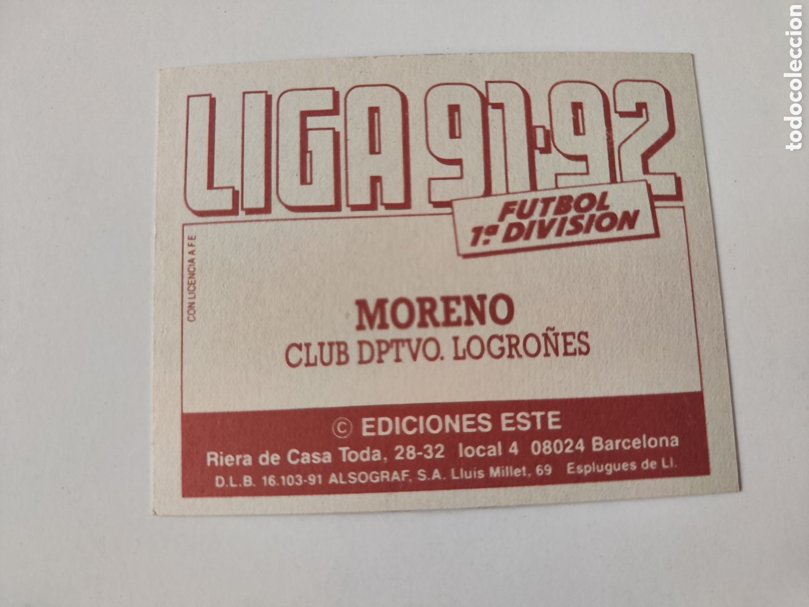 Cromos de f&uacute;tbol: Este 91 92 leve despegado marca boli Logro&ntilde;&eacute;s Moreno - Foto 2