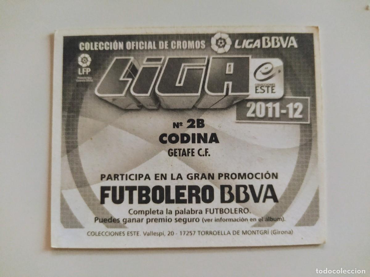 Cromos de f&uacute;tbol: Codina 2B SIN PEGAR Getafe CF Ediciones Este 11 12 / 2011 2012 - Foto 2