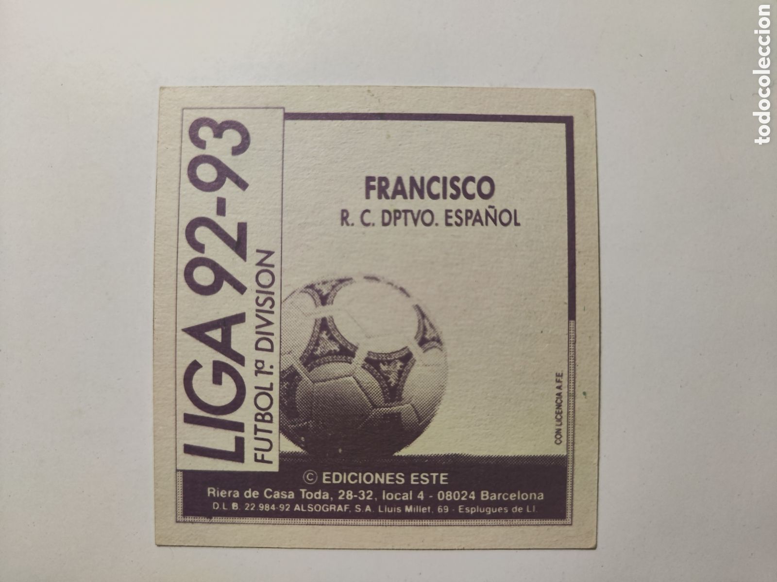 Cromos de f&uacute;tbol: Este 92 93 lev&iacute;simo despegado Espa&ntilde;ol Francisco - Foto 2