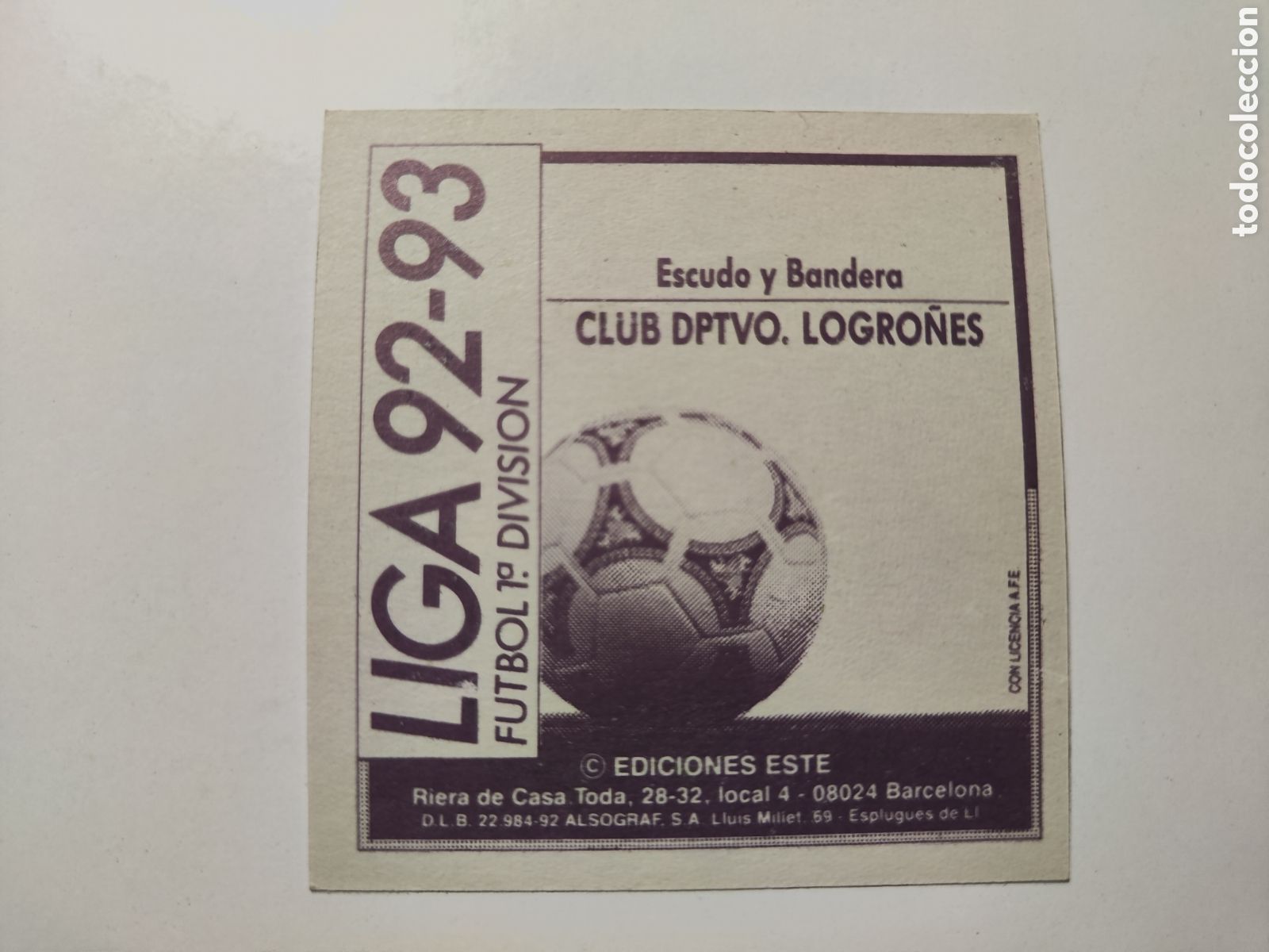 Cromos de f&uacute;tbol: Este 92 93 lev&iacute;simo despegado Logro&ntilde;&eacute;s Escudo - Foto 2