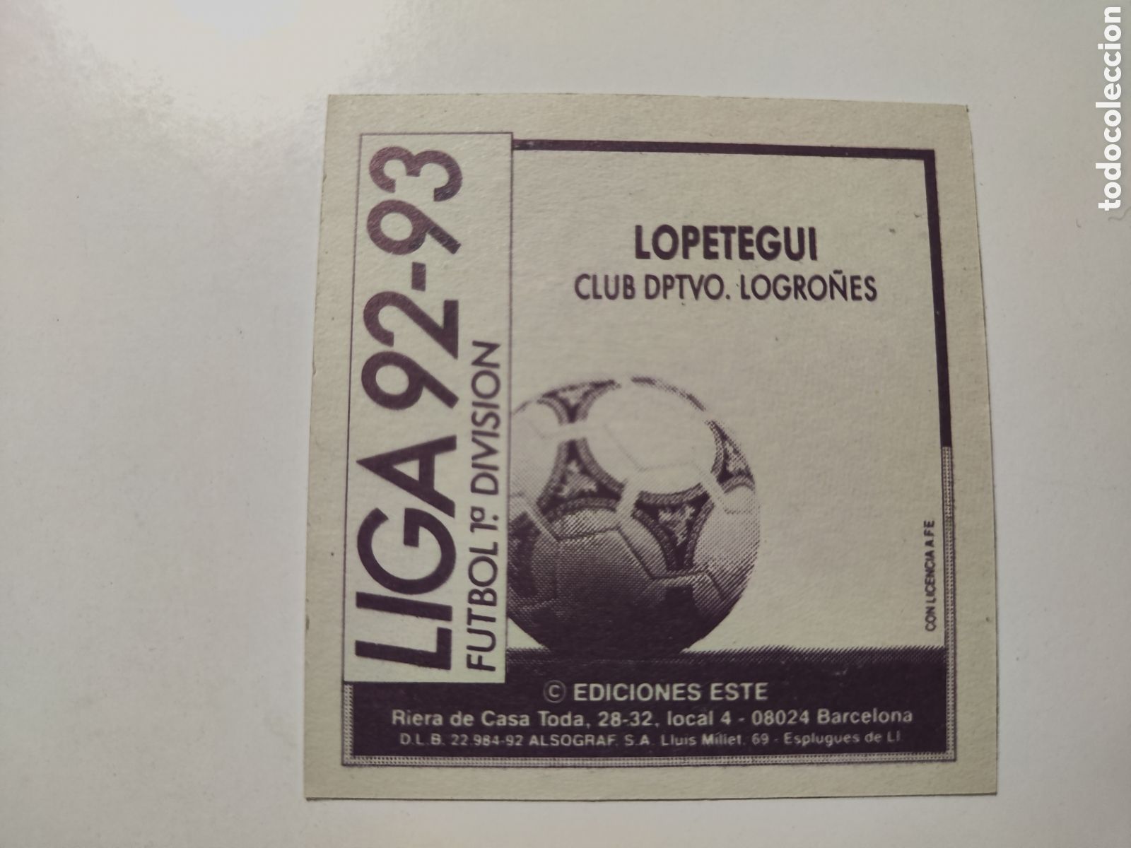 Cromos de f&uacute;tbol: Este 92 93 lev&iacute;simo despegado Logro&ntilde;&eacute;s Lopetegui - Foto 2