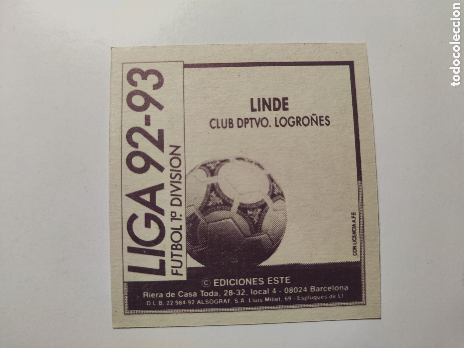 Cromos de f&uacute;tbol: Este 92 93 lev&iacute;simo despegado Logro&ntilde;&eacute;s Linde - Foto 2