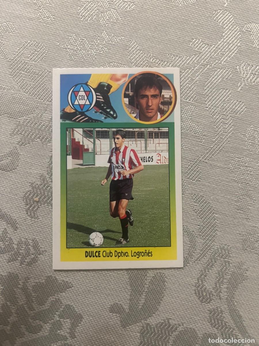 Cromos de f&uacute;tbol: DULCE LOGRO&Ntilde;&Eacute;S NUNCA PEGADO ESTE 1993 1994 - Foto 1