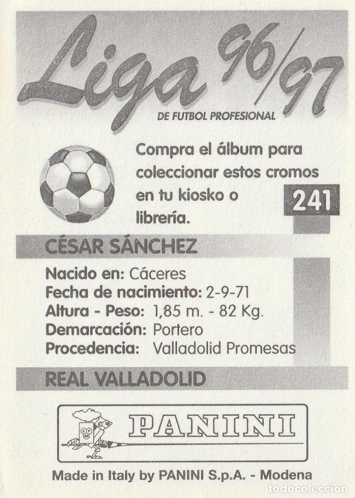 Cromos de f&uacute;tbol: PANINI 96-97 C&Eacute;SAR S&Aacute;NCHEZ. SIN PEGAR. - Foto 2