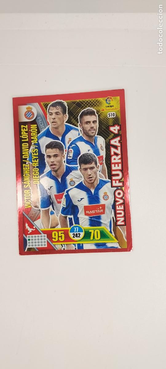 Cromos de Futebol: ADRENALYN PANINI 2016 17 FUERZA 4 VICTOR SANCHEZ DIEGO LOPEZ DIEG REYES AARON