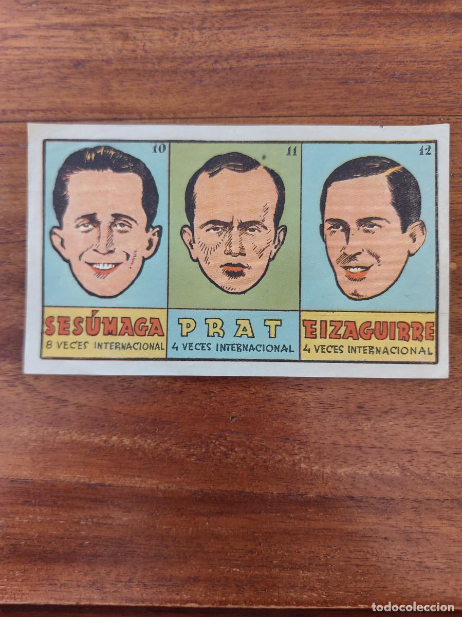Cromos de f&uacute;tbol: SES&Uacute;MAGA PRAT EIZAGUIRRE - 36 JUGADORES INTERNACIONALES DE BRUGUERA 1939 - Sin Pegar ( 10 11 12 )
