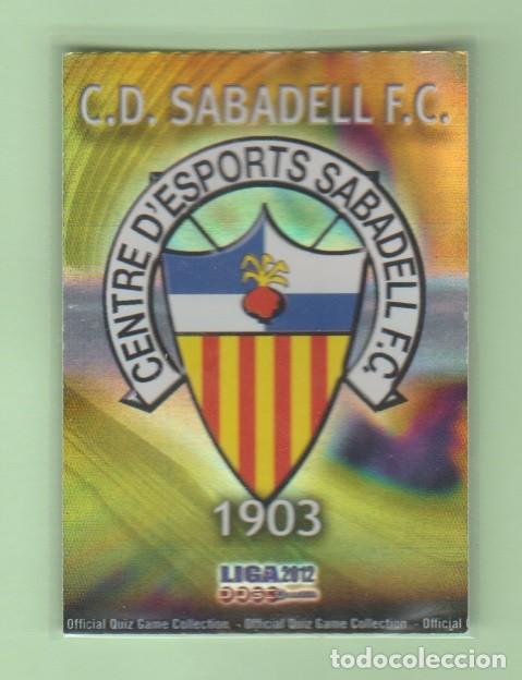 Cromos de F&uacute;tbol: MUNDICROMO 2011 2012 11 12 BRILLO RAYAS ESCUDO C.D SABADELL F.C 1090