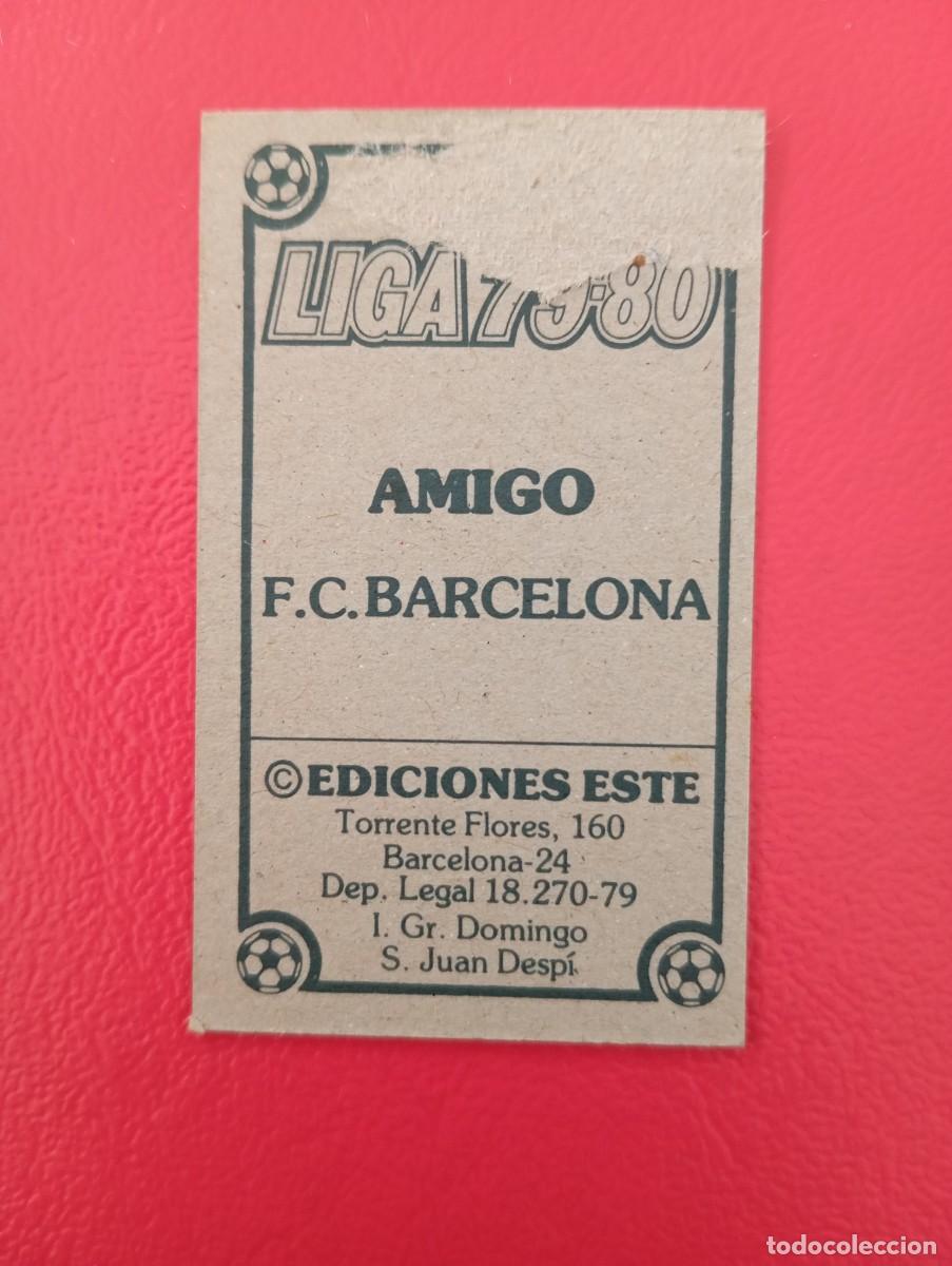 Cromos de f&uacute;tbol: Este 79 80 AMIGO DEL BARCELONA - Foto 2