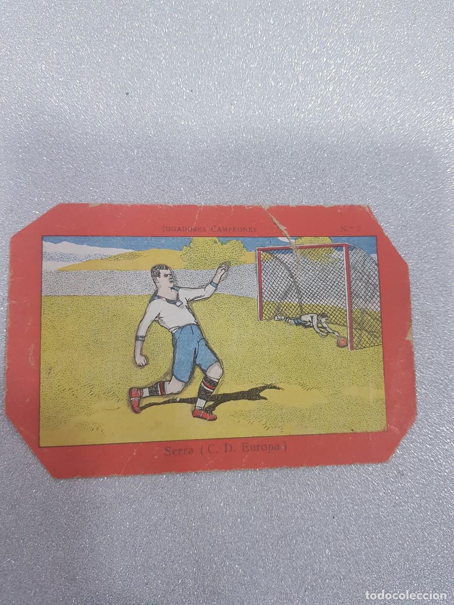 Fu&szlig;ball-Sticker: Antiguo cromo de futbol Jugadores campeones N&ordm;7 Serra ( C.D. Europa )