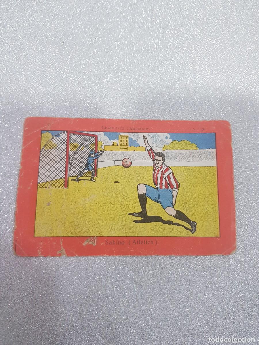 Cromos de F&uacute;tbol: Antiguo cromo de futbol Jugadores campeones N&ordm;20 Sabino (Atletich)