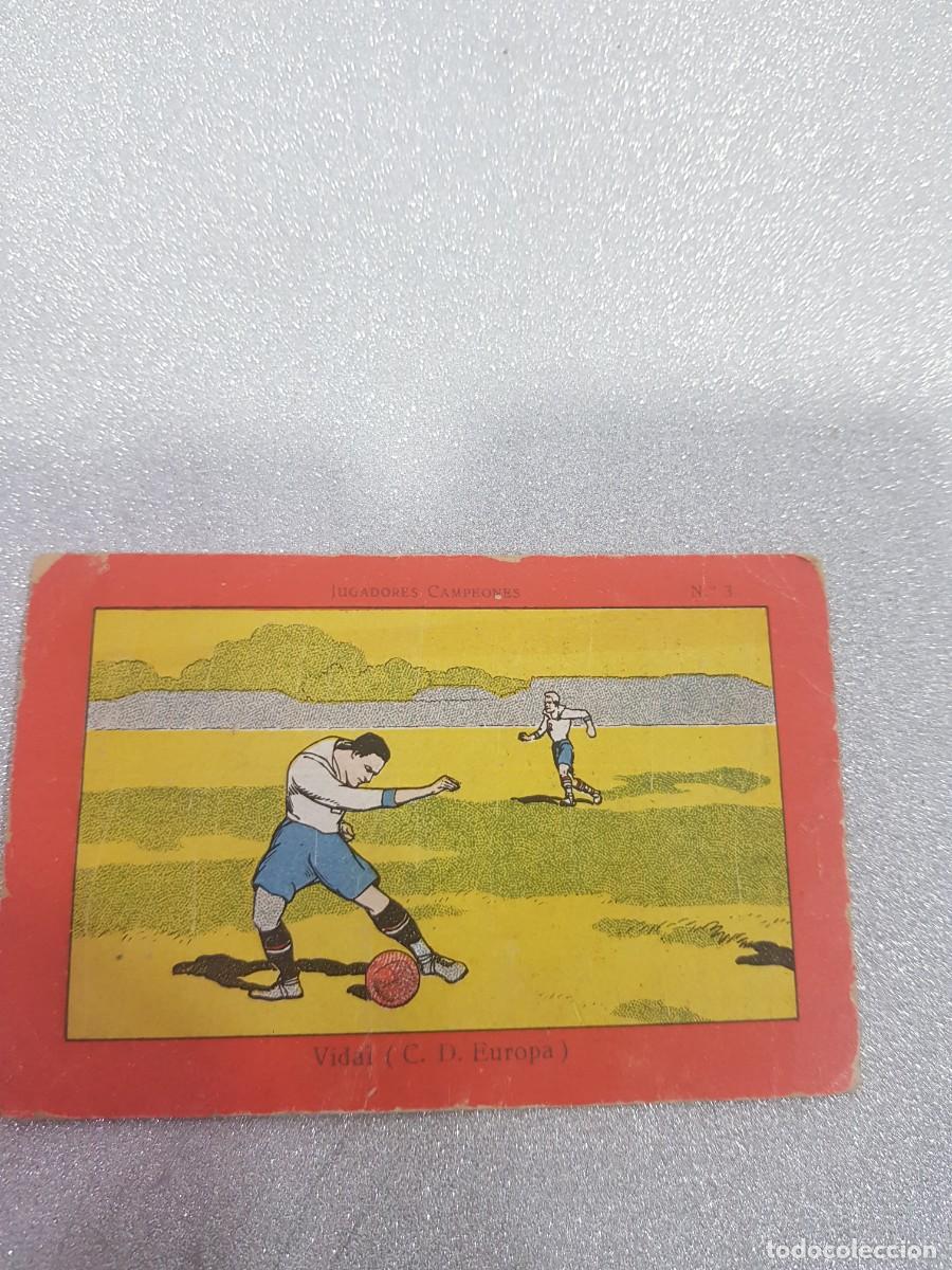 Cromos de F&uacute;tbol: Antiguo cromo de futbol Jugadores campeones N&ordm;3 Vidal ( C.D. Europa )