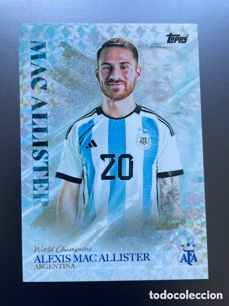 Cromos de f&uacute;tbol: Mac Allister World Champions Argentina Topps 2023