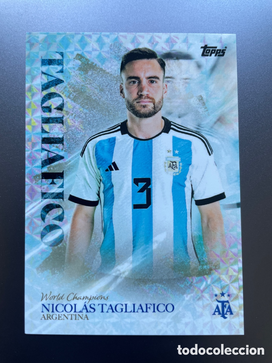 Cromos de f&uacute;tbol: Tagliafico World Champions Argentina Topps 2023