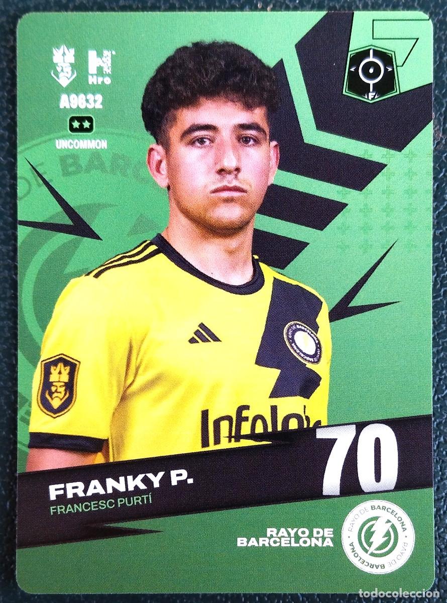Fu&szlig;ball-Sticker: A9632 FRANCESC PURTI FRANKY P. RAYO DE BARCELONA FICHAS ALBUM KINGS LEAGUE INFOJOBS 2024 KOLEX