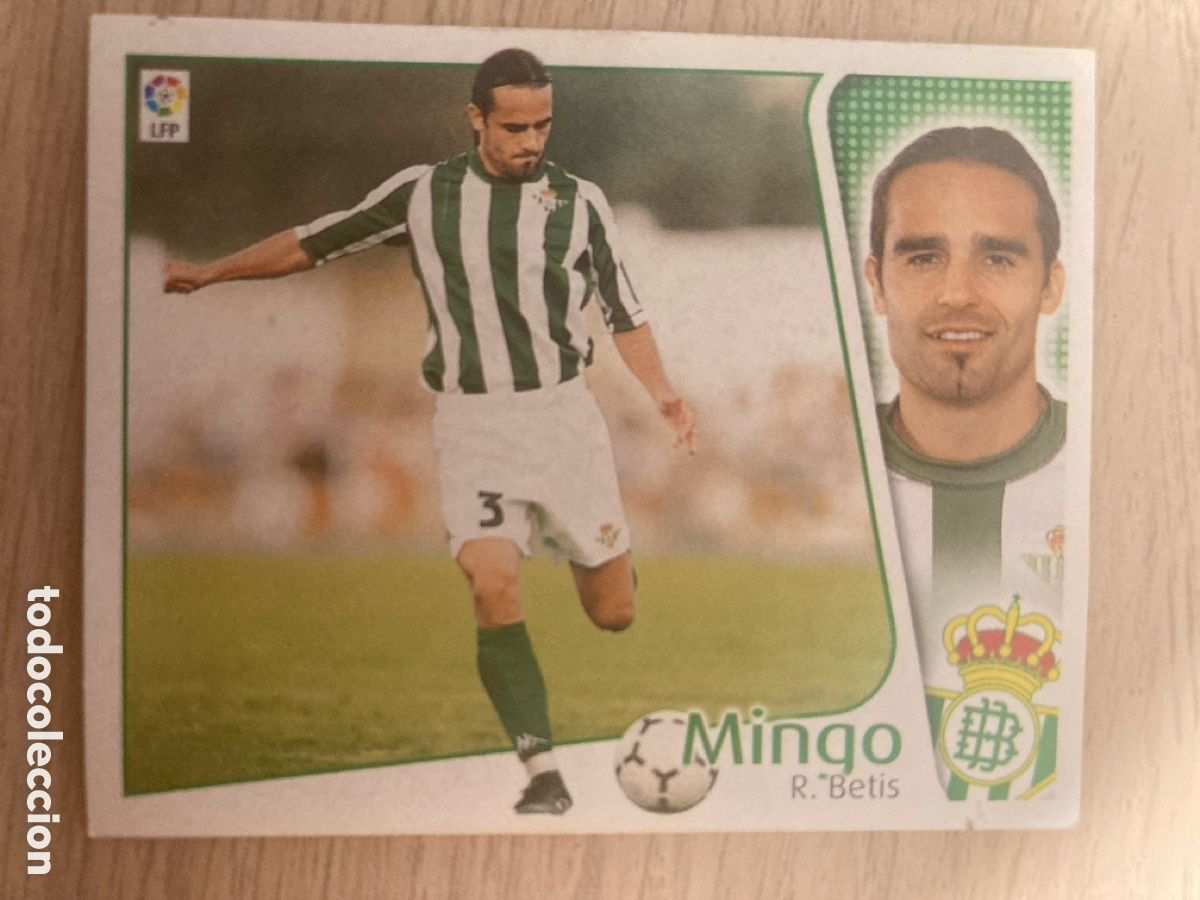 Cromos de f&uacute;tbol: MINGO BAJA BETIS LIGA ESTE 2004 2005 04 05 NUNCA PEGADO SIN PEGAR