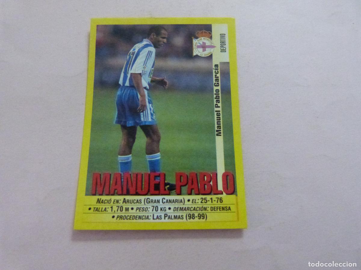 Cromos de F&uacute;tbol: CROMO FUTBOL MANUEL PABLO DEPORTIVO LA CORU&Ntilde;A SIN PEGAR N&ordm; 98 LIGA 1999-2000/99-00 PANINI