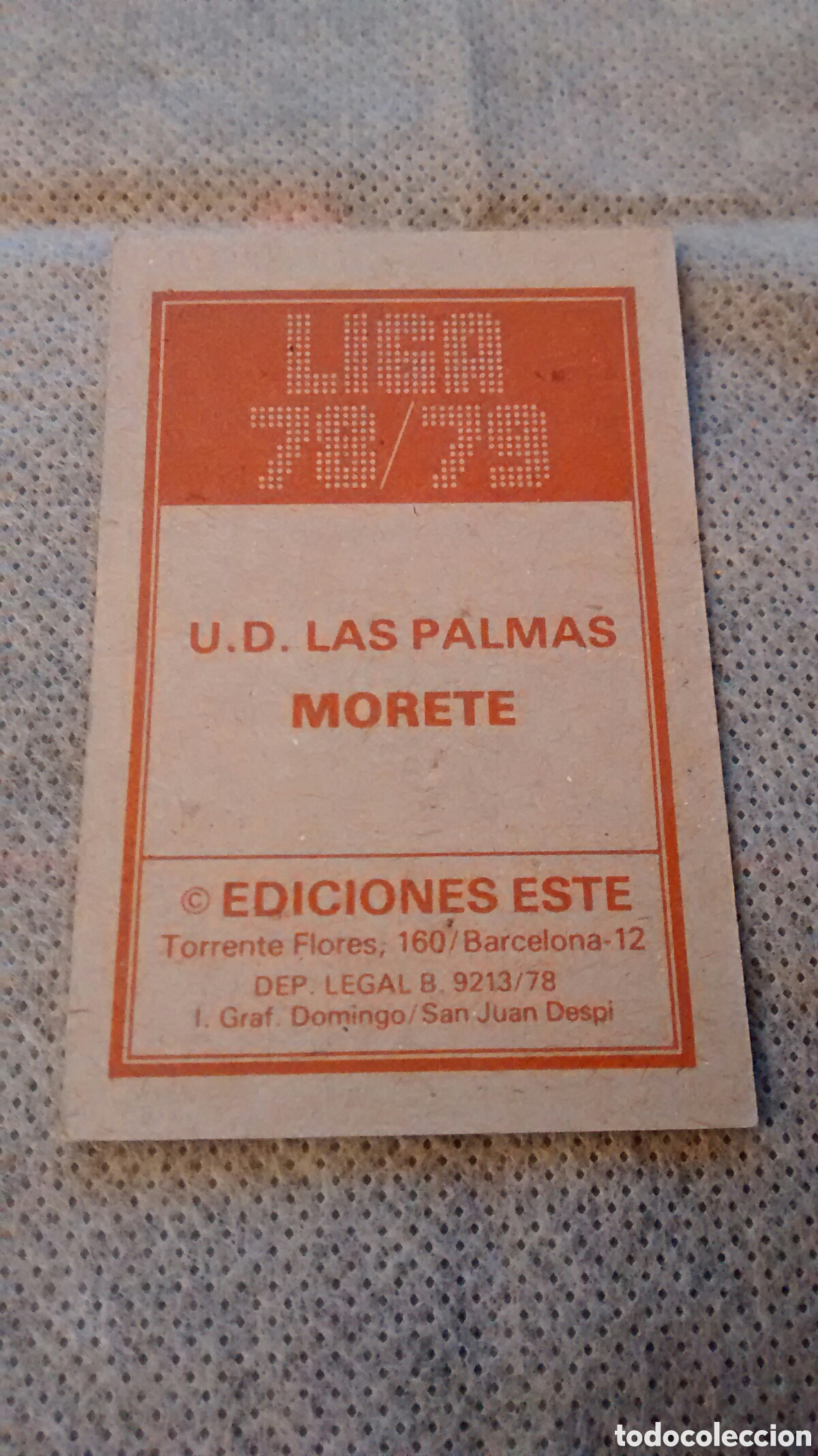 Cromos de f&uacute;tbol: MORETE, LAS PALMAS , EDICIONES ESTE 78 79 - Foto 2