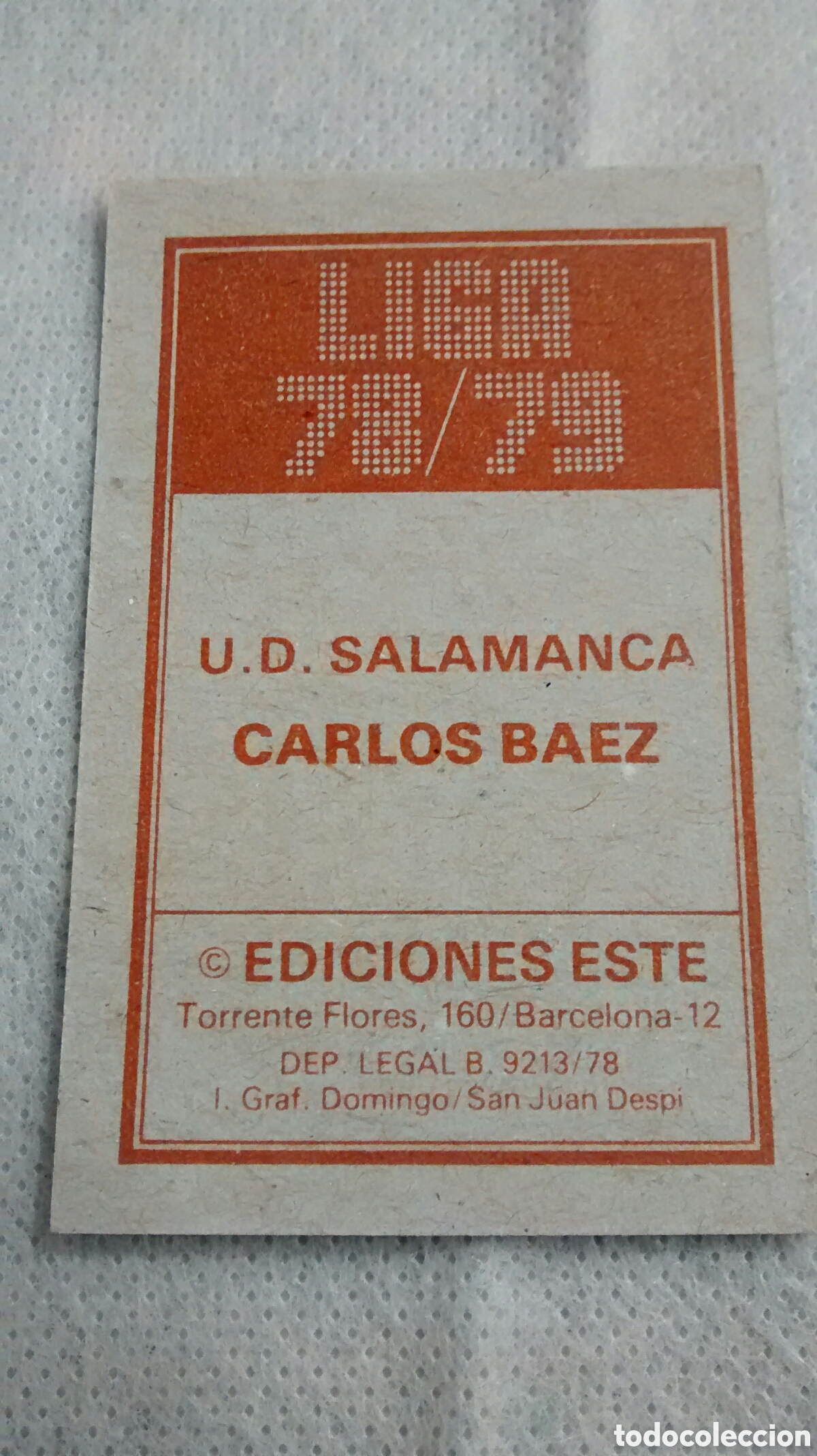 Cromos de f&uacute;tbol: BAEZ, SALAMANCA, EDICIONES ESTE 78 79 - Foto 2